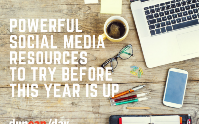 Powerful Social Media Resources to Try Before This Year Is Up